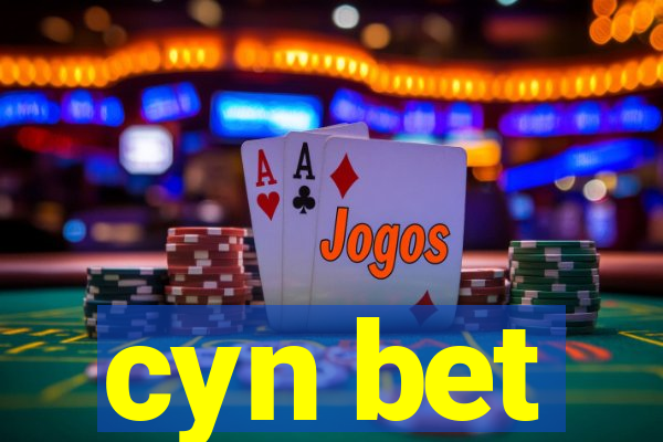 cyn bet